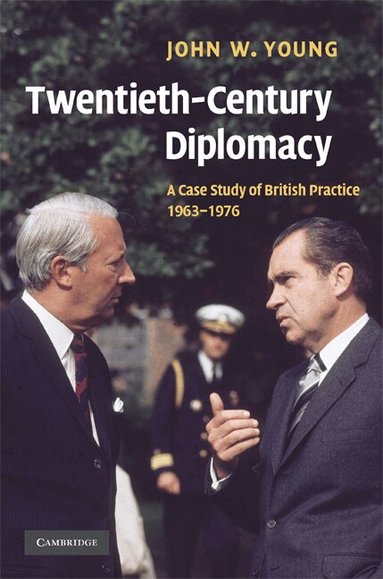 John W. Young - Twentieth-Century Diplomacy, Inbunden