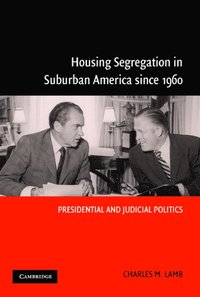 bokomslag Housing Segregation in Suburban America since 1960