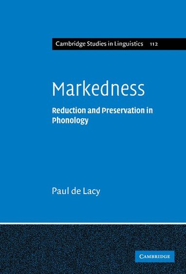 Paul de Lacy - Markedness, Inbunden