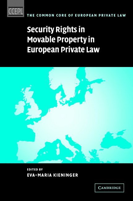 Security Rights in Movable Property in European Private Law 1
