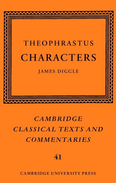 Theophrastus, James Diggle, J. Diggle - Theophrastus: Characters, Inbunden