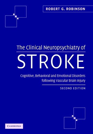 bokomslag The Clinical Neuropsychiatry of Stroke