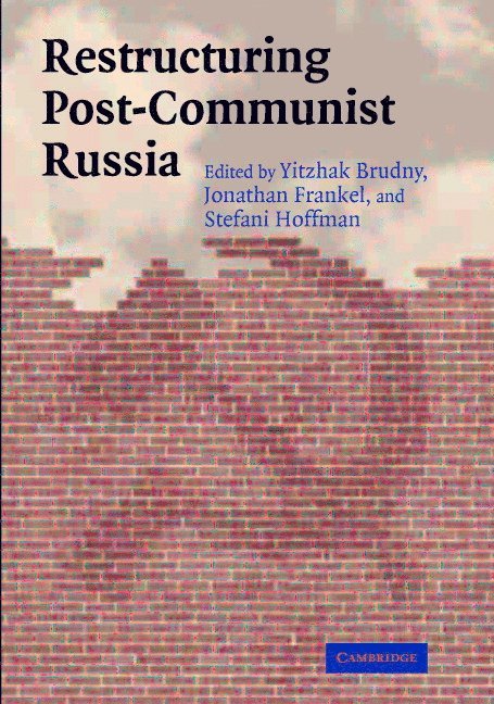 Restructuring Post-Communist Russia 1