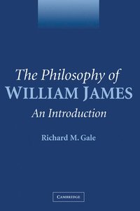 bokomslag The Philosophy of William James