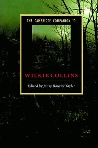 bokomslag The Cambridge Companion to Wilkie Collins