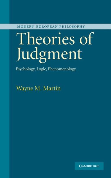 Wayne Martin, Robert B. Pippin - Theories of Judgment, Inbunden