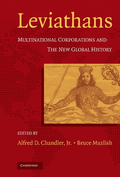 Alfred D. Chandler Jr, Bruce Mazlish - Leviathans, Inbunden