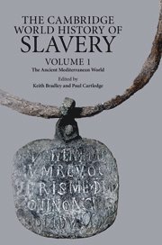 bokomslag The Cambridge World History of Slavery: Volume 1, The Ancient Mediterranean World