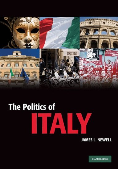 James L. Newell - The Politics of Italy, Inbunden