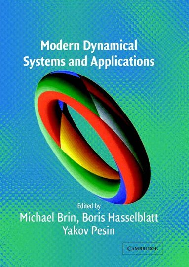 Michael Brin, Boris Hasselblatt, Yakov Pesin, Michael Brin, Boris Hasselblatt, Yakov Pesin - Modern Dynamical Systems and Applications, Inbunden