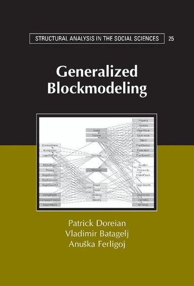 Patrick Doreian, Vladimir Batagelj, Anuska Ferligoj - Generalized Blockmodeling, Inbunden