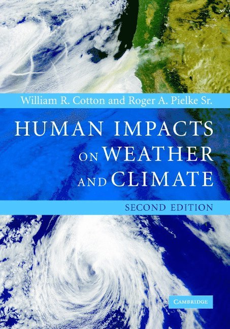 Human Impacts on Weather and Climate