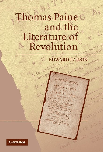 Thomas Paine and the Literature of Revolution 1