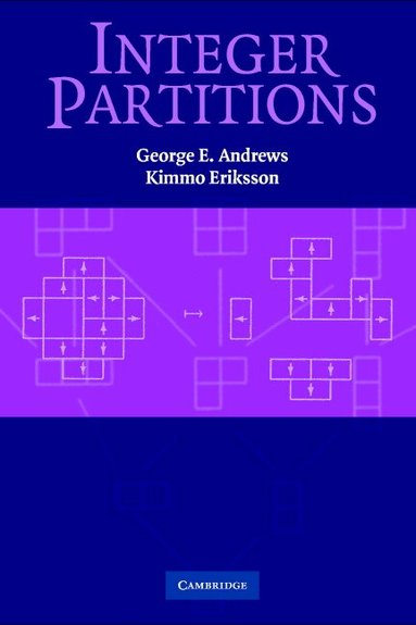 George E. Andrews, Kimmo Eriksson - Integer Partitions, Inbunden