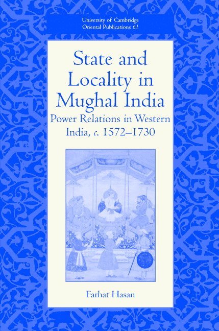 State and Locality in Mughal India 1