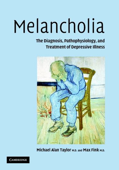 Michael Alan Taylor, Max Fink - Melancholia, Inbunden