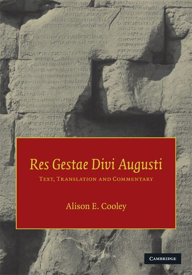 Augustus, Alison E. Cooley - Res Gestae Divi Augusti, Inbunden