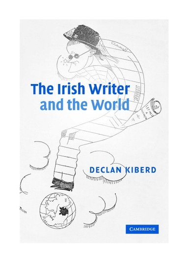 bokomslag The Irish Writer and the World