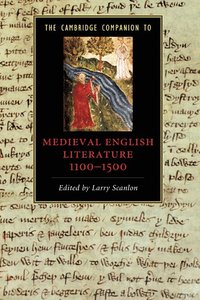 bokomslag The Cambridge Companion to Medieval English Literature 1100-1500