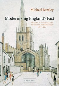 bokomslag Modernizing England's Past
