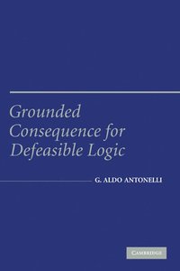 bokomslag Grounded Consequence for Defeasible Logic