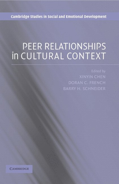 Peer Relationships in Cultural Context 1