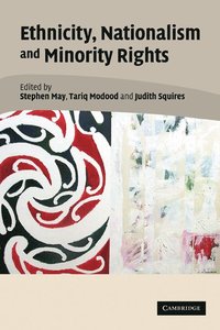 bokomslag Ethnicity, Nationalism, and Minority Rights