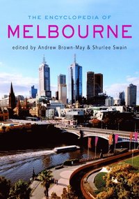 bokomslag The Encyclopedia of Melbourne