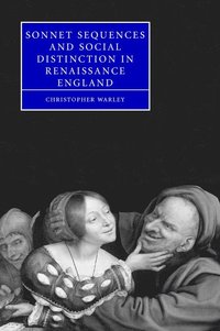 bokomslag Sonnet Sequences and Social Distinction in Renaissance England