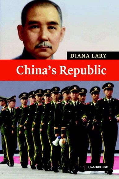 Diana Lary - China's Republic, Inbunden
