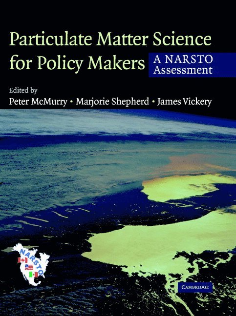 Particulate Matter Science for Policy Makers 1