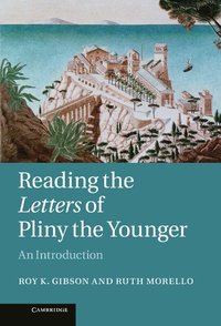 bokomslag Reading the Letters of Pliny the Younger