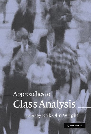 bokomslag Approaches to Class Analysis