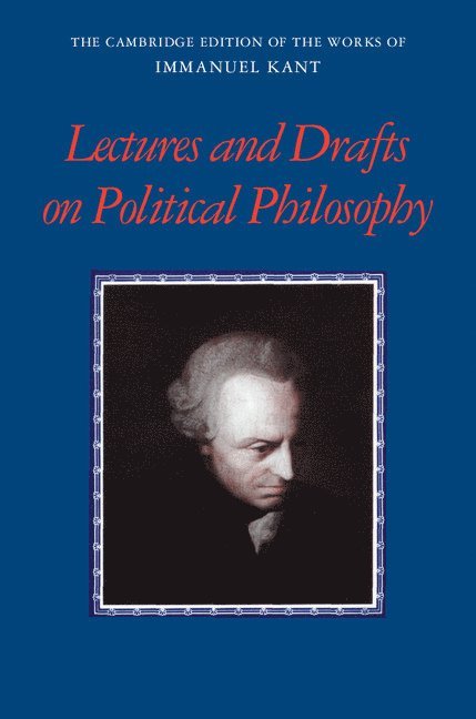 Kant: Lectures and Drafts on Political Philosophy 1