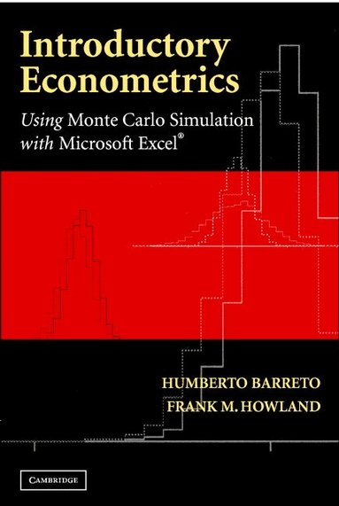Humberto Barreto, Frank Howland - Introductory Econometrics, Inbunden