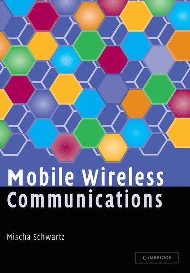 bokomslag Mobile Wireless Communications