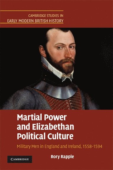 bokomslag Martial Power and Elizabethan Political Culture