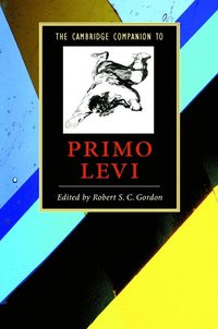 bokomslag The Cambridge Companion to Primo Levi