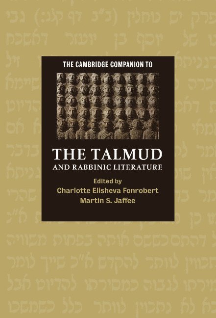 The Cambridge Companion to the Talmud and Rabbinic Literature 1