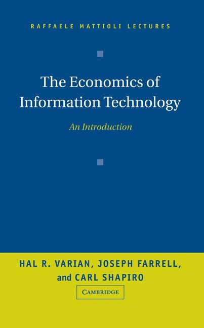 The Economics of Information Technology