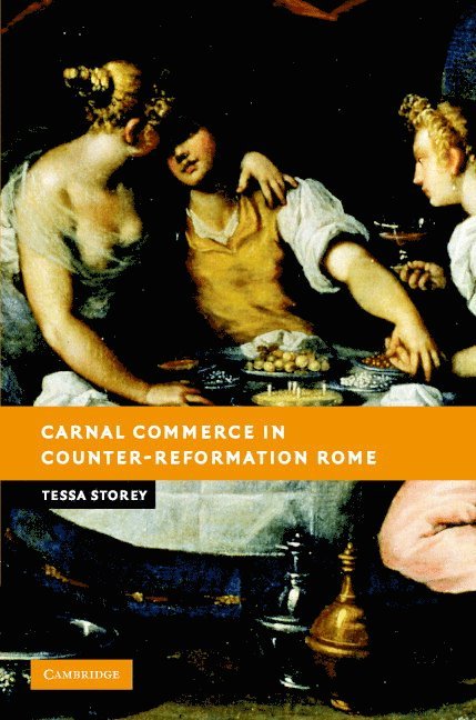 Carnal Commerce in Counter-Reformation Rome 1