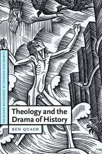 bokomslag Theology and the Drama of History