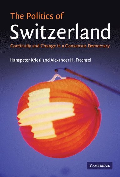 bokomslag The Politics of Switzerland