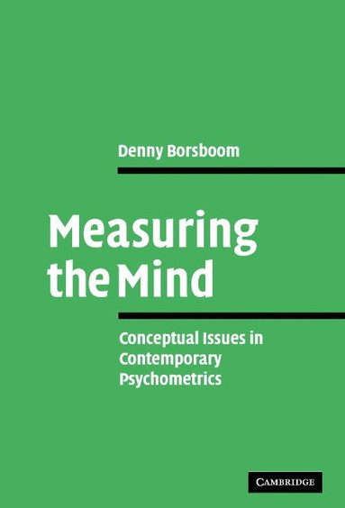 bokomslag Measuring the Mind: Conceptual Issues in Contemporary Psychometrics