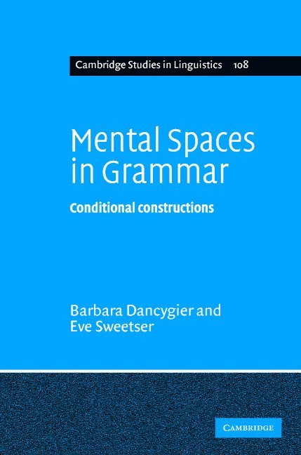 Mental Spaces in Grammar 1