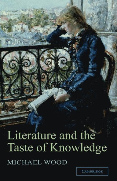 bokomslag Literature and the Taste of Knowledge
