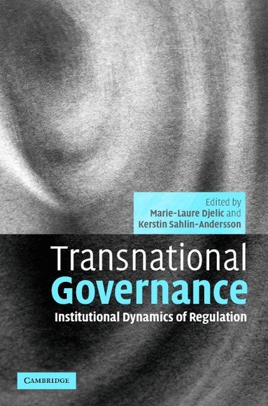 Marie-Laure Djelic, Kerstin Sahlin-Andersson - Transnational Governance, Inbunden