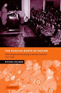 bokomslag The Russian Roots of Nazism