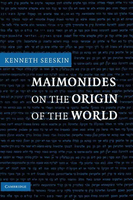 Maimonides on the Origin of the World 1