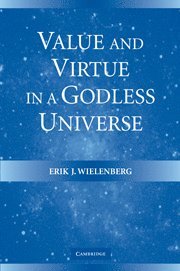 bokomslag Value and Virtue in a Godless Universe